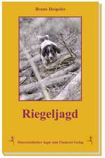 Riegeljagd