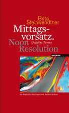 Mittagsvorsatz. Noon Resolution