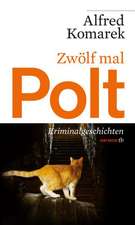 Zwölf mal Polt