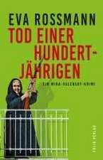 Tod einer Hundertjährigen