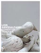 Lois Anvidalfarei. Conditio humana