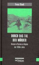 Durch das Tal der Mörder