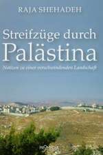 Streifzüge durch Palästina