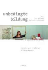 unbedingte bildung