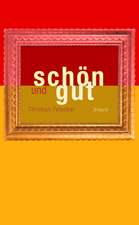 Schön und gut