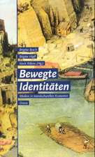 Bewegte Identitäten