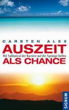 Auszeit als Chance