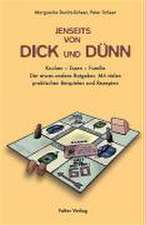 Jenseits von dick und dünn