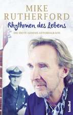 Rhythmen des Lebens - Die erste Genesis-Autobiografie