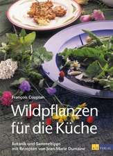 Wildpflanzen für die Küche