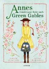 Annes wundersame Reise nach Green Gables