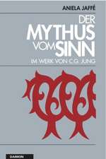 Der Mythos vom Sinn im Werk von C.G. Jung