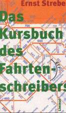 Das Kursbuch des Fahrtenschreibers