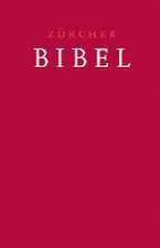 Zürcher Bibel - Traubibel Leinen rubinrot