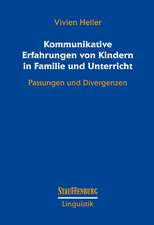 Kommunikative Erfahrungen von Kindern in Familie und Unterricht