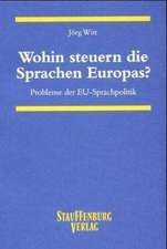 Wohin steuern die Sprachen Europas?