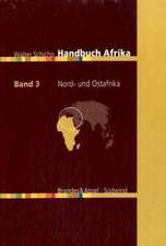 Handbuch Afrika 3. Nord- und Ostafrika