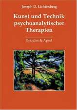 Kunst und Technik psychoanalytischer Therapien