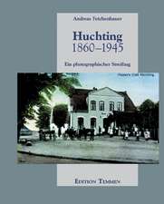 Huchting 1860 - 1945