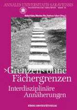 'Grenzen' ohne Fächergrenzen. Interdisziplinäre Annäherungen