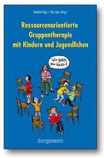 Ressourcenorientierte Gruppentherapie mit Kindern und Jugendlichen