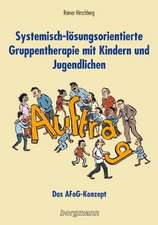 Systemisch-lösungsorientierte Gruppentherapie mit Kindern und Jugendlichen