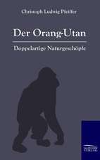 Der Orang-Outan