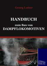 Handbuch zum Bau von Dampflokomotiven