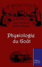 Physiologie Du Gout: Art Deserves a Witness