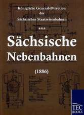 Sachsische Nebenbahnen (1886): Art Deserves a Witness