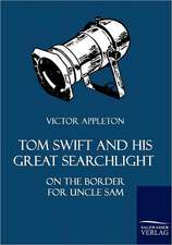 Tom Swift and His Great Searchlight