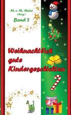 Weihnachtlich gute Kindergeschichten Band 2