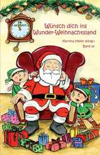 Wünsch dich ins Wunder-Weihnachtsland Band 10