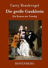 Die große Gauklerin