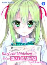 Darf ein Mädchen keine sexy Manga zeichnen?