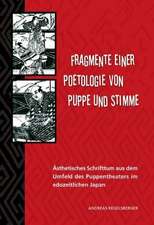 Fragmente einer Poetologie von Puppe und Stimme