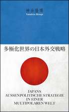 Japans außenpolitische Strategie in einer multipolaren Welt