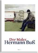 Der Maler - Hermann Buß: Edition Schöne Bücher