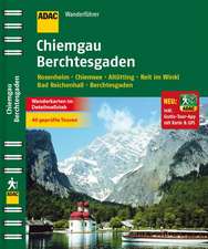 ADAC Wanderführer Chiemgau Berchtesgaden inklusive Gratis Tour App