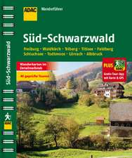 ADAC Wanderführer Süd-Schwarzwald plus Gratis Tour App