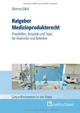 Ratgeber Medizinprodukterecht