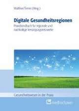 Digitale Gesundheitsregionen