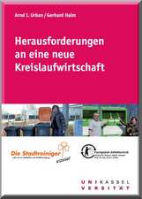 Herausforderungen an eine neue Kreislaufwirtschaft