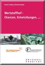 Werstoffhof - Chancen, Entwicklungen, ...