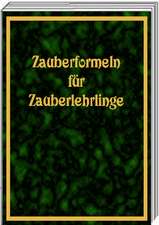 Zauberformeln für Zauberlehrlinge