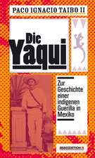 Die Yaqui