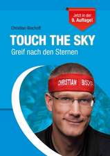 Touch the Sky: Greif nach den Sternen