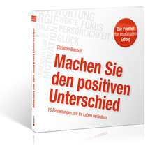 Machen Sie den positiven Unterschied