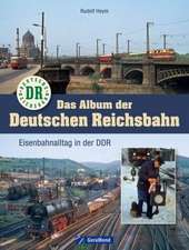 Das Album der Deutschen Reichsbahn