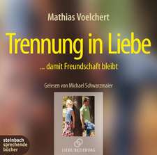 Trennung in Liebe ... damit Freundschaft bleibt